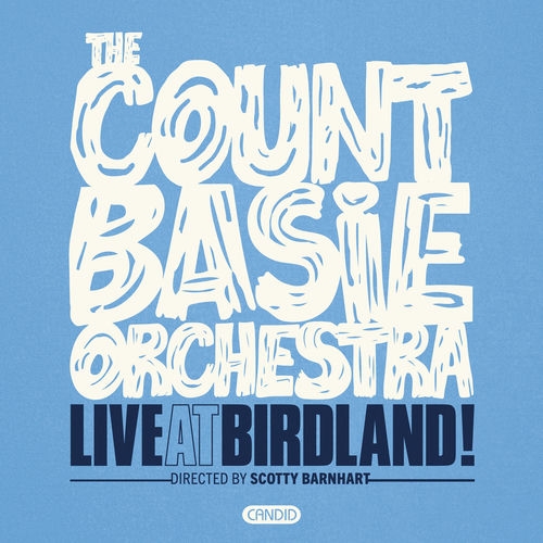 2021 Count Basie Orchestra - Live at Birdland {Candid} [2CD]
