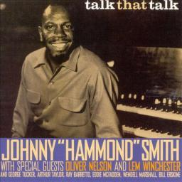 1995 Johnny "Hammond" Smith - Talk That Talk {1960} [CD]