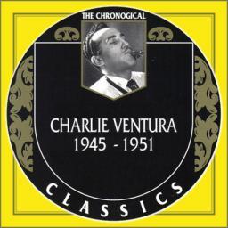 1951 Charlie Ventura - The Chronological Classics, 4 Albums (1945-1951) - 1999 [CD]