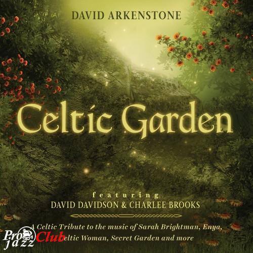 (New Age, Celtic) [CD] David Arkenstone - Celtic Garden - 2014, FLAC (tracks+.cue), lossless