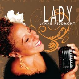 2010 Lynne Fiddmont - Lady [CD]
