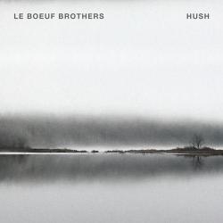 2023 Le Boeuf Brothers - Hush {Soundspore} [24-96]