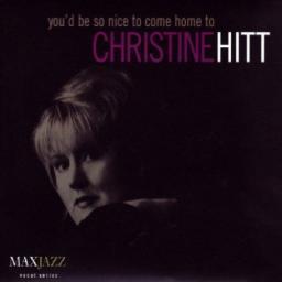 1999 Christine Hitt - You'd Be So Nice To Come Home To [CD]