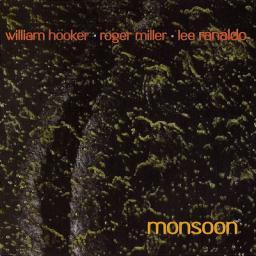 (Experimental, Jazz) William Hooker, Roger Miller, Lee Ranaldo - Out Trios, Vol. 1 - Monsoon - 2002, FLAC (tracks+.cue) lossless