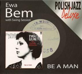 2006 Ewa Bem With Swing Session - Be A Man [CD]