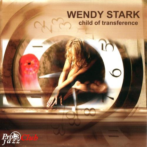 (New Age) Wendy Stark - Child of Transference - 1999, FLAC (tracks+.cue), lossless