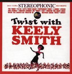 1962 Keely Smith - Twist With Keely Smith [CD]