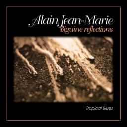 2013 Alain Jean-Marie - Biguine Reflections [CD]