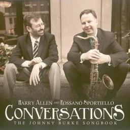 (Mainstream Jazz) Harry Allen and Rossano Sportiello - Conversations: The Johnny Burke Songbook - 2011, FLAC (tracks+.cue), lossless