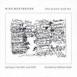 2023 Mike Westbrook - The Piano and Me {Westbrook} [16-44,1]