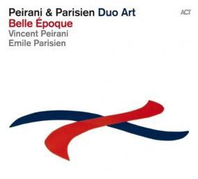 2014 Peirani & Parisien Duo Art - Belle Epoque [CD]