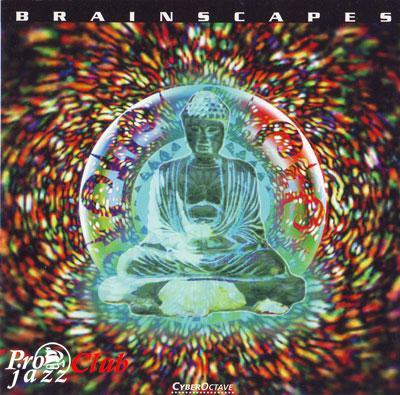 (New Age, Ambient, Tribal, Didgeridoo) Brainscapes - Brainscapes - 1996, FLAC (tracks+.cue), lossless