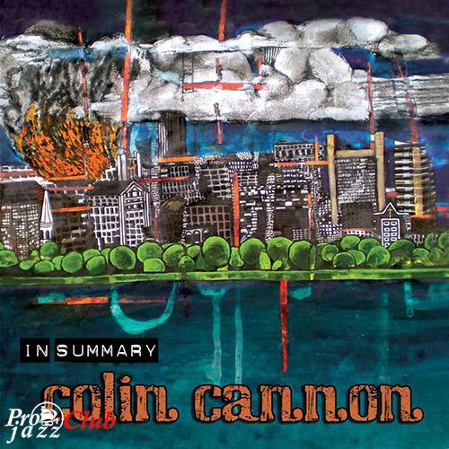 (Fusion / Jazz-Rock) [WEB] Colin Cannоn - In Summary - 2009, FLAC (tracks), lossless