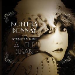 2012 Roberta Donnay & The Prohibition Mob Band - A Little Sugar [CD]