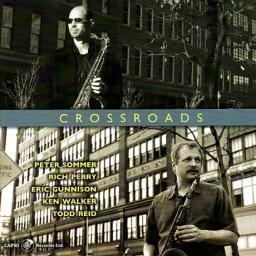 2008 Peter Sommer, Rich Perry, Eric Gunnison, Ken Walker, Todd Reid - Crossroads [CD]