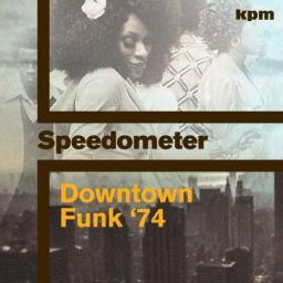 2017 Speedometer - Downtown Funk '74 [CD]