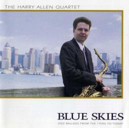 (Mainstream Jazz) The Harry Allen Quartet - Blue Skies - 1994, APE (image+.cue+scans)lossless