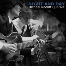 2014 Michael Radliff - Night and Day [CD]