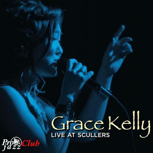 (Crossover Jazz) [CD] Grace Kelly - Live at Scullers - 2012, FLAC (tracks+.cue), lossless