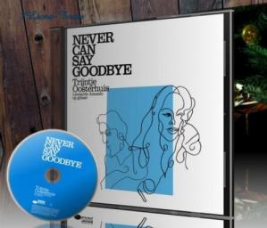 2009 Trijntje Oosterhuis - Never Can Say Goodbye [CD]