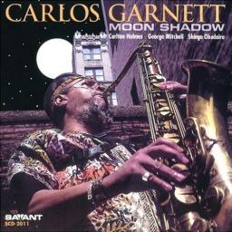 2001 Carlos Garnett - Moon Shadow [CD]