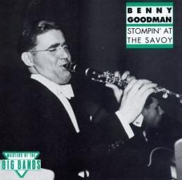 1935 Benny Goodman - Stomping at the Savoy [CD]