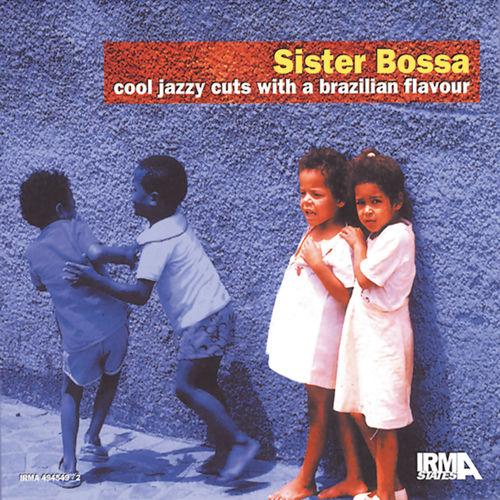 2010 VA - Sister Bossa, Vol 1 (Cool Jazzy Cuts With a Brazilian Flavour) {Irma} [16-44,1]