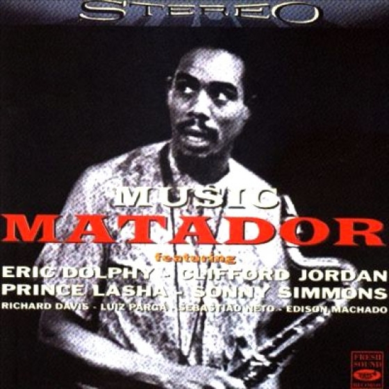 2011 Eric Dolphy - Music Matador {Fresh Sound FSRCD 304} [16-44,1]