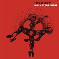2021 Sons of Kemet - Black To The Future {Impulse!} [24-96]