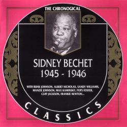 1997 Sidney Bechet - 1945-1946 {The Chronological Classics 954} [CD]