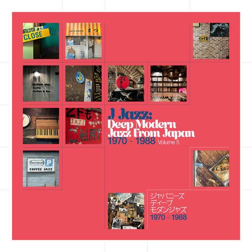 2026 VA - J Jazz- Deep Modern Jazz From Japan 1970 - 1988 Vol 5 {BBE} [24-44,1]