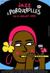 2012 Jazz &agrave; Porquerolles