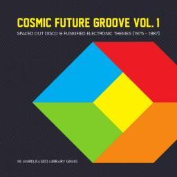 2010 VA - Cosmic Future Groove Vol. 1 [CD]