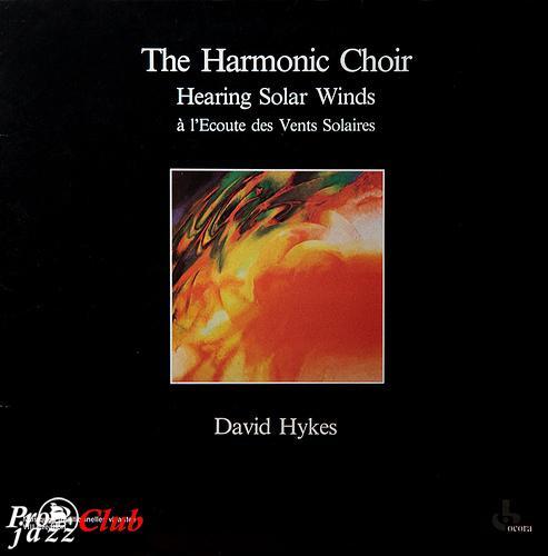 (Meditative) [LP][24/96] David Hykes, The Harmonic Choir - Hearing Solar Winds - 1984, FLAC (tracks) lossless