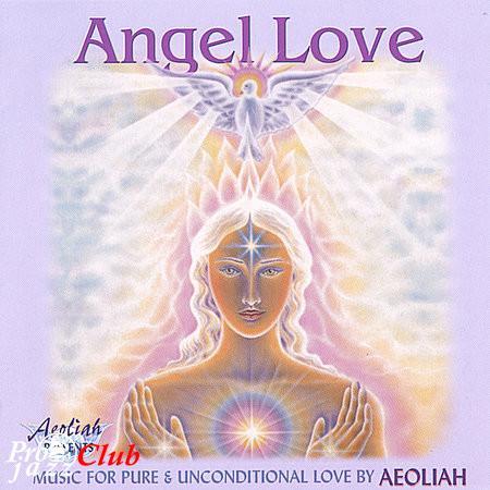 (New Age) Aeoliah - Angel Love - 1985, APE (tracks+.cue), lossless (New Age) Aeoliah - Angel Love - 1985, APE (tracks+.cue), lossless