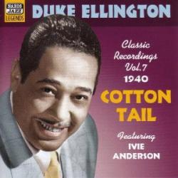 1940 Duke Ellington and His Orchestra - Cotton Tail {2004} {Naxos} [16-44,1]