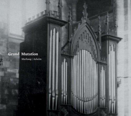 2007 Lasse Marhaug & Nils Henrik Asheim - Grand Mutation [CD]