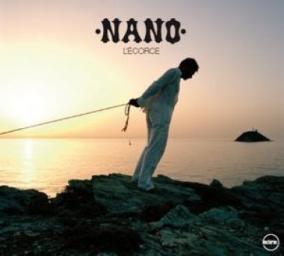 2008 Nano (feat. Sylvain Favre, Valentin Mussou) - L&rsquo;&eacute;corce (L' ecorce) [CD]