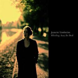 2006 Jeanette Lindström - Whistling Away The Dark {Amigo Music} [16-44,1]
