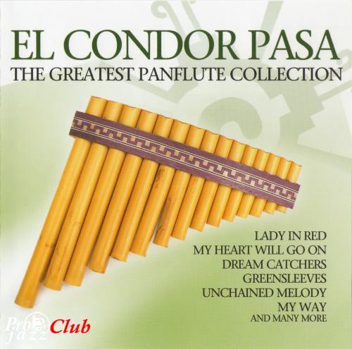 (New Age, Panflute, Instrumental) Nazca - El Condor Pasa: The Greatest Panflute Collection (2CD) - 2009, FLAC (image+.cue), lossless
