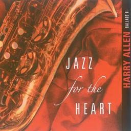 (Mainstream Jazz) Harry Allen - Jazz for the Heart (Ballads II) - 2006, FLAC (tracks+.cue), lossless