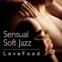 2011 Love Food - Sensual Soft Jazz [CD]
