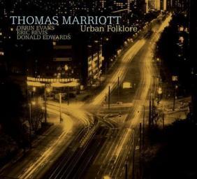 2014 Thomas Marriott - Urban Folklore (with Orrin Evans, Eric Revis & Donald Edwards) (2014) [MP3 [CD]
