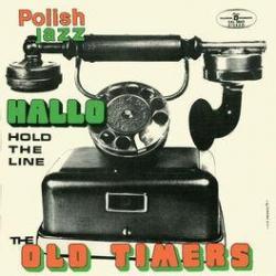 1972 Old Timers - Hold The Line (Polish Jazz, Vol. 30) {Warner Music} [16-44,1]
