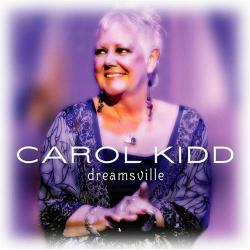 2008 Carol Kidd - Dreamsville {Linn} [DVD-A]