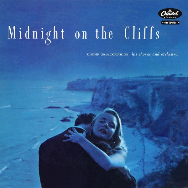 1957 Les Baxter - Midnight On The Cliffs (2023) {Capitol} [24-96]