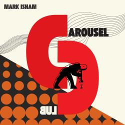 2026 Mark Isham - At The Carousel Club {BespokeJazz} [24-48]