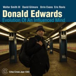 2014 Donald Edwards - Evolution Of An Influenced Mind [CD]