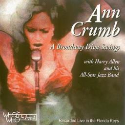 (Mainstream Jazz, Blues, Swing, Vocal) Ann Crumb (with Harry Allen's All-Star Jazz Band) - A Broadway Diva Swings - 2000, FLAC (tracks+.cue), lossless