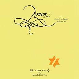 2015 Klezmerson - Amon: The Book Of Angels Volume 24 [CD]